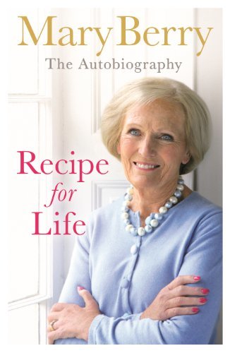 ダウンロード  Recipe for Life: The Autobiography (English Edition) 本