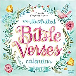 The Illustrated Bible Verses 2016 Calendar