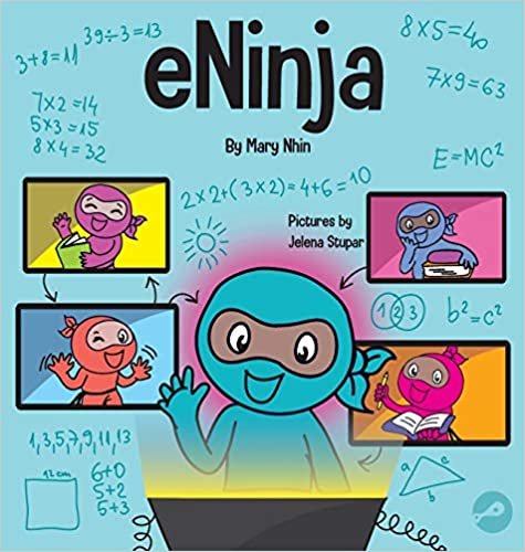 ダウンロード  eNinja: A Children's Book About Virtual Learning Practices for Online Student Success (Ninja Life Hacks) 本