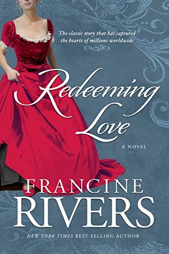 ダウンロード  Redeeming Love: A Novel (English Edition) 本