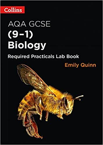 AQA GCSE Biology (9-1) Required Practicals Lab Book (Collins GCSE Science 9-1)