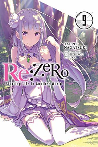 ダウンロード  Re:ZERO -Starting Life in Another World-, Vol. 9 (light novel) (Re:ZERO -Starting Life in Another World-, Chapter 4: The Sanctuary and the Witch of Greed Manga) (English Edition) 本