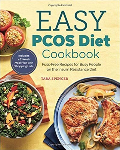 اقرأ من السهل pcos الطعام واتباع نظام غذائي cookbook: ضجيج recipes لهاتف المزدحم الأشخاص على مقاومة insulin الطعام واتباع نظام غذائي الكتاب الاليكتروني 