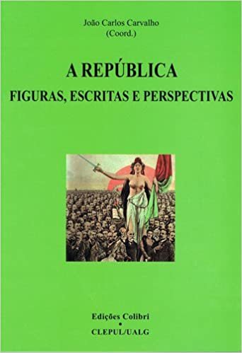 indir REPÃšBLICA FIGURAS ESCRITAS E PERSPECTIVAS (Portuguese Edition)