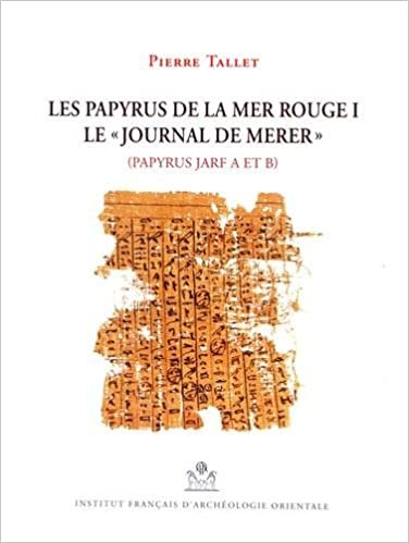 تحميل Les Papyrus de la Mer Rouge I: Le Journal de Merer