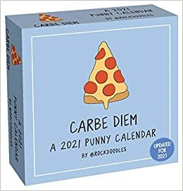 ダウンロード  A 2021 Punny Day-to-Day Calendar by @rockdoodles: Carbe Diem 本