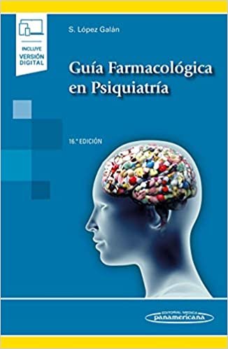 Guía Farmacológica en Psiquiatría (incluye versión digital) indir