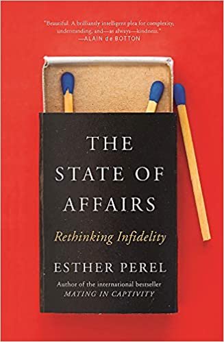 ダウンロード  The State Of Affairs: Rethinking Infidelity - a book for anyone who has ever loved 本