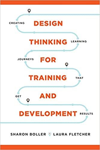 ダウンロード  Design Thinking for Training and Development: Beyond ADDIE and SAM 本