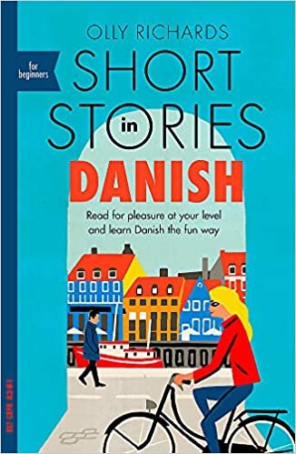 تحميل Short Stories in Danish for Beginners: Read for pleasure at your level, expand your vocabulary and learn Danish the fun way!