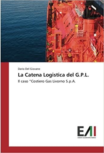 indir La Catena Logistica del G.P.L.: Il caso “Costiero Gas Livorno S.p.A.