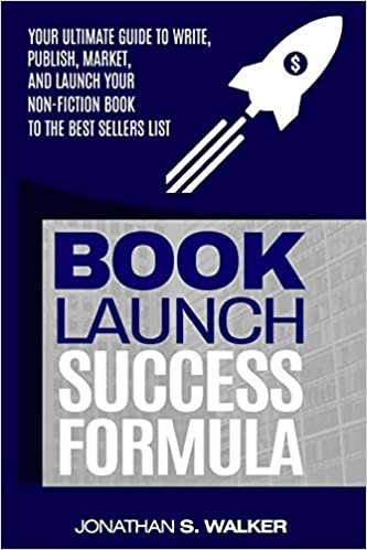 ダウンロード  Book Launch Success Formula: Sell Like Crazy (Sales and Marketing) 本