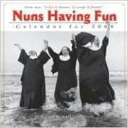 ダウンロード  Nuns Having Fun 2006 Calendar (Wall Calendar) 本