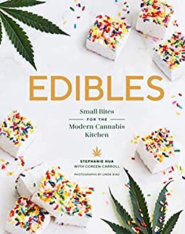 Edibles: Small Bites for the Modern Cannabis Kitchen (English Edition)