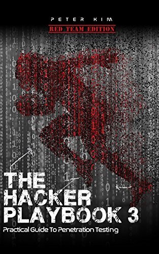 ダウンロード  The Hacker Playbook 3: Practical Guide To Penetration Testing (English Edition) 本