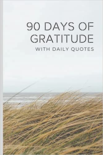 indir 90 DAYS OF GRATITUDE WI T H D A I L Y Q U O T E S: Mindfulness Journal