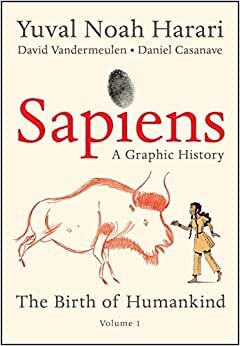 تحميل Sapiens: A Graphic History: The Birth of Humankind (Vol. 1)