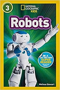 اقرأ Nat Geo Readers Robots Lvl 3 الكتاب الاليكتروني 