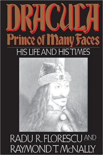 indir Dracula, Prince of Many Faces: His Life and His Times 1st (first) Edition by Florescu, Radu R, McNally, Raymond T. (1990)