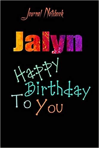 اقرأ Jalyn: Happy Birthday To you Sheet 9x6 Inches 120 Pages with bleed - A Great Happybirthday Gift الكتاب الاليكتروني 