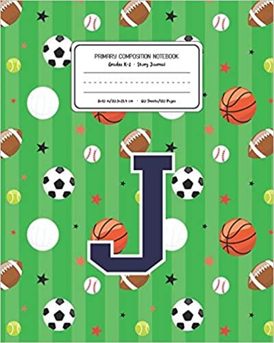 indir Primary Composition Notebook Grades K-2 Story Journal J: Sports Pattern Primary Composition Book Letter J Personalized Lined Draw and Write ... Book for Kids Back to School Preschoo