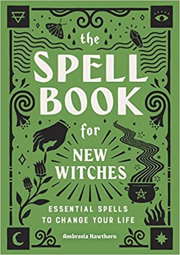  بدون تسجيل ليقرأ The Spell Book for New Witches: Essential Spells to Change Your Life