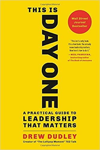 تحميل This Is Day One: A Practical Guide to Leadership That Matters