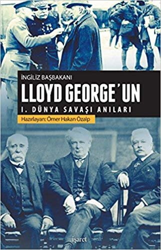Lloyd George’un I. Dünya Savaşı Anıları indir