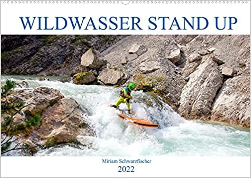 ダウンロード  Wildwasser Stand up (Wandkalender 2022 DIN A2 quer): Stand up Paddle auf dem Wildwasser (Monatskalender, 14 Seiten ) 本