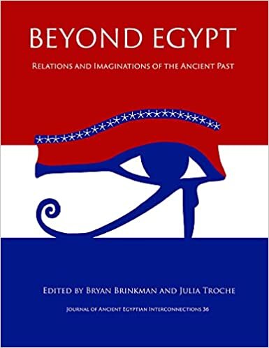 تحميل Beyond Egypt: Relations and Imaginations of the Ancient Past