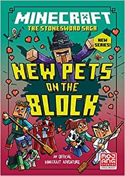 تحميل MINECRAFT: NEW PETS ON THE BLOCK (Stonesword Saga #3): Book 3 in the best-selling Minecraft Stonesword Saga series, new for 2022 – perfect for getting kids into reading fiction