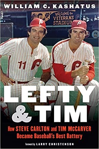 تحميل Lefty and Tim: How Steve Carlton and Tim McCarver Became Baseball’s Best Battery
