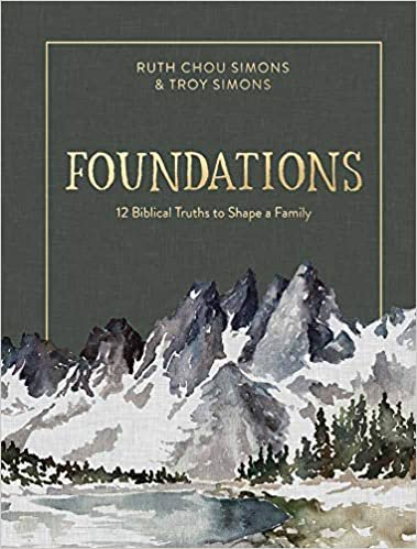 Foundations: 12 Biblical Truths to Shape a Family indir