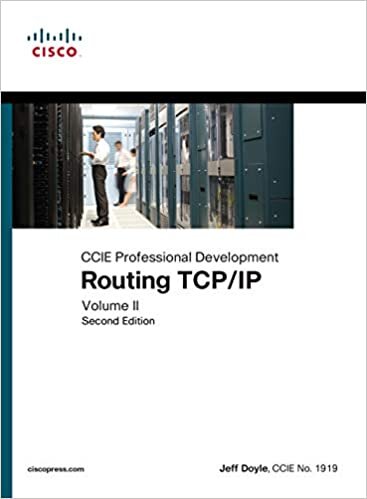 ROUTING TCP/IP, VOLUME II (CCIE PROFESSIONAL DEVELOPMENT), 2/E [Paperback] Jeff Doyle
