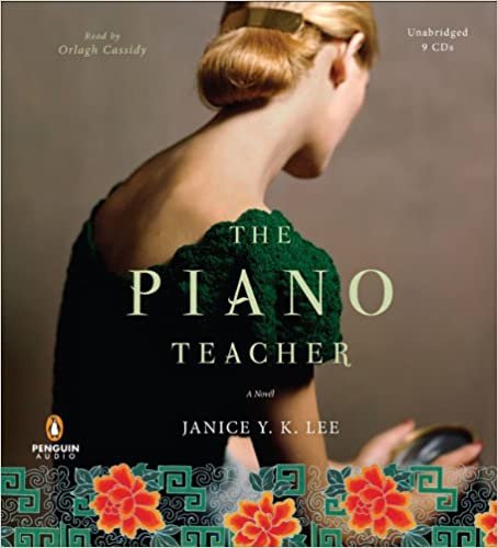 ダウンロード  The Piano Teacher: A Novel 本