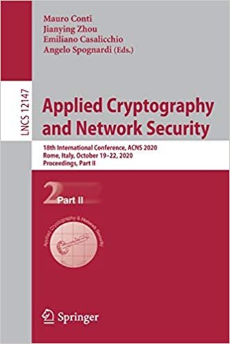 indir Applied Cryptography and Network Security: 18th International Conference, ACNS 2020, Rome, Italy, October 19–22, 2020, Proceedings, Part II (Lecture Notes in Computer Science (12147), Band 12147)