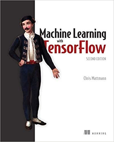 ダウンロード  Machine Learning with TensorFlow, Second Edition 本