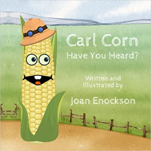 تحميل Carl Corn Have You Heard?: A Crazy Corn Experience...