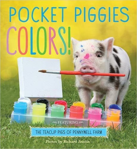 ダウンロード  Pocket Piggies Colors!: The Teacup Pigs of Pennywell Farm 本