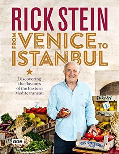 ダウンロード  Rick Stein: From Venice to Istanbul: Discovering the Flavours of the Eastern Mediterranean 本