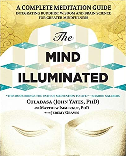 ダウンロード  The Mind Illuminated: A Complete Meditation Guide Integrating Buddhist Wisdom and Brain Science for Greater Mindfulness 本
