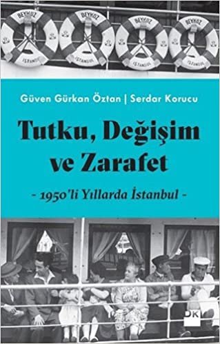 indir Tutku, Değişim ve Zarafet: 1950&#39;li Yıllarda İstanbul