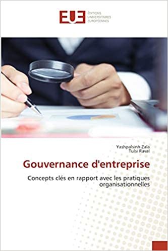 indir Gouvernance d&#39;entreprise: Concepts clés en rapport avec les pratiques organisationnelles