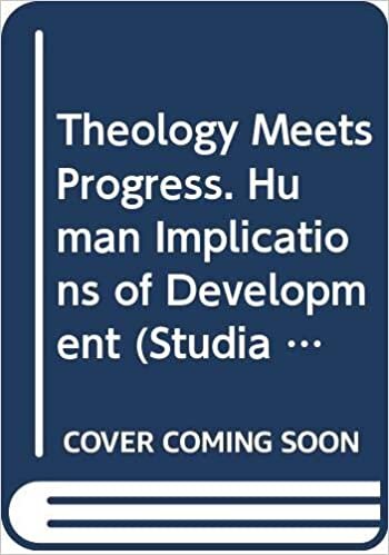Theology Meets Progress. Human Implications of Development (Studia Socialia)