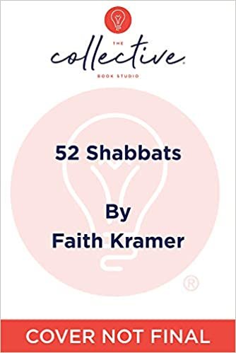 ダウンロード  52 Shabbats: Friday Night Dinners Inspired by a Global Jewish Kitchen 本