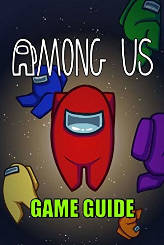 ダウンロード  Among Us Game Guide: Among Us Guide Book. Gift for Children (English Edition) 本