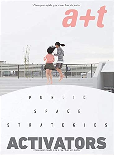 A+t 51: Public Space Strategies - Activators indir