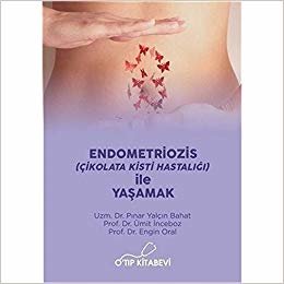 Endometriozis (Çikolata Kisti Hastalığı) İle Yaşamak indir