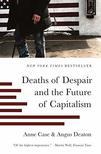 ダウンロード  Deaths of Despair and the Future of Capitalism (English Edition) 本