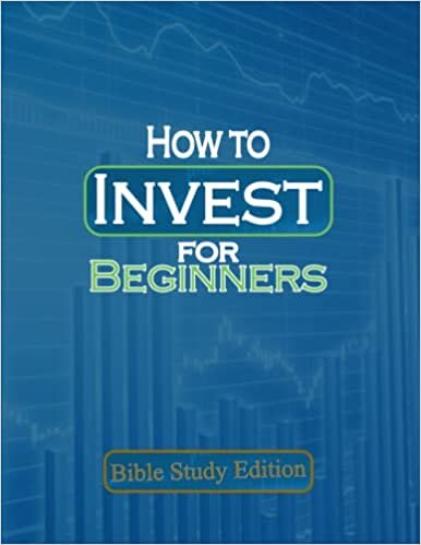 تحميل How to Invest for Beginners | Personal Finance Management Budgeting Planner | Money Investment Guide | Workbook | Bible Study Edition